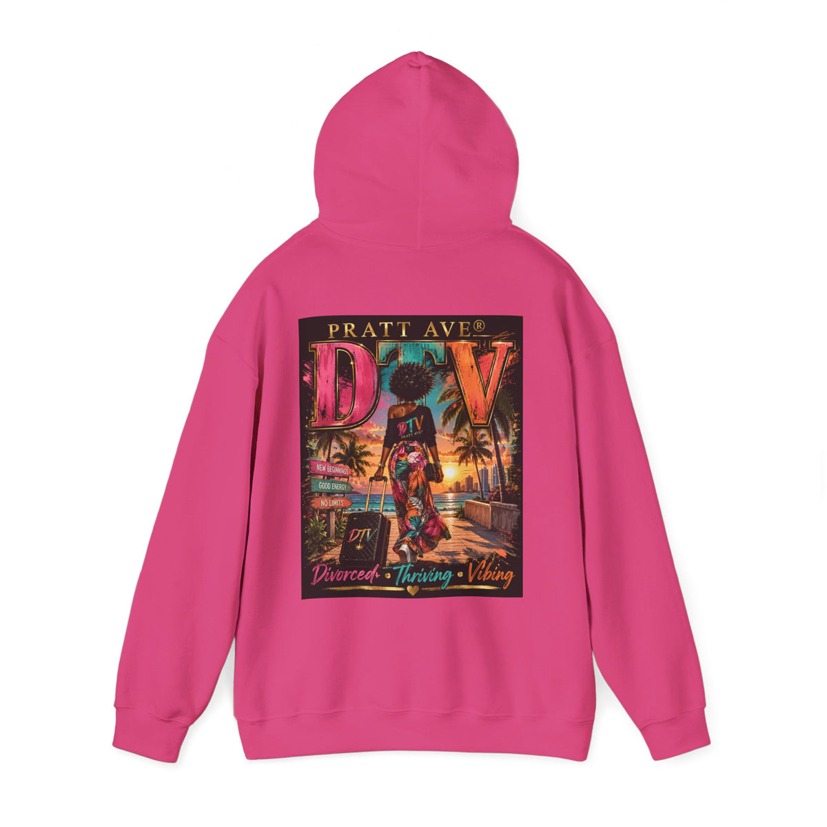DTV — Divorced, Thriving & Vibing Hoodie