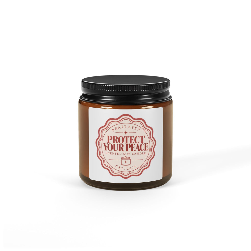 PROTECT YOUR PEACE Scented Soy Candle | PRATT AVE.