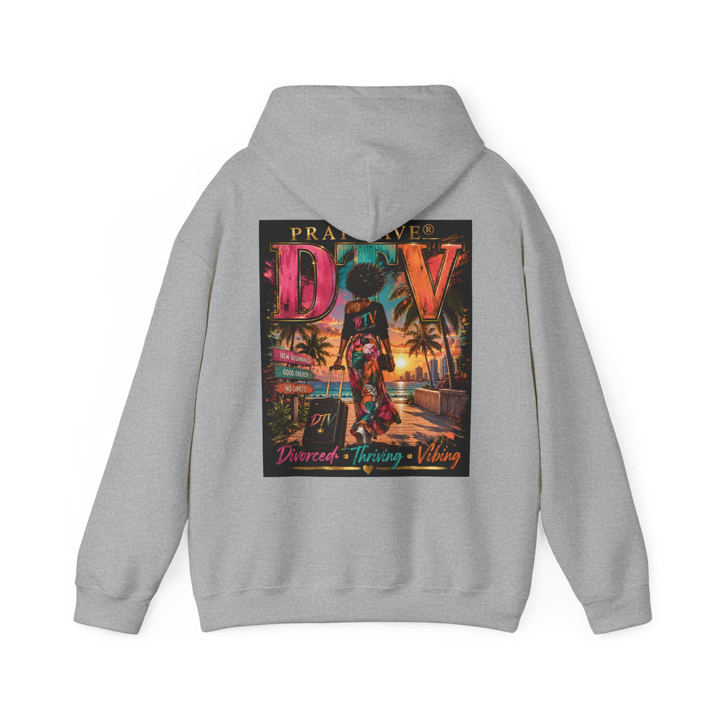DTV — Divorced, Thriving & Vibing Hoodie